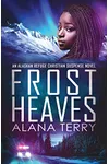 Frost Heaves