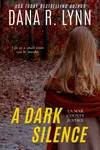 A Dark Silence