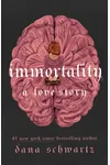 Immortality