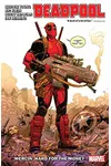 Deadpool, Vol. 1: Mercin' Hard for the Money