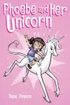 Phoebe and Her Unicorn