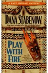 Play with Fire