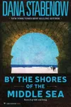 By the Shores of the Middle Sea