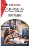Wedding Night with the Wrong Billionaire