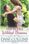 Not In Her Wildest Dreams