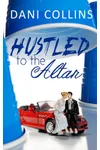 Hustled To The Altar