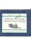 Eeyore's Gloomy Little Instruction Book