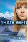 Shadowed