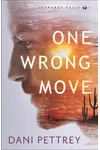 One Wrong Move