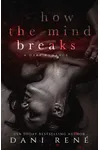How the Mind Breaks