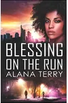 Blessing on the Run
