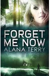 Forget Me Now