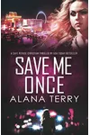 Save Me Once
