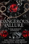 Dangerous Allure
