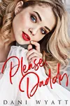 Please, Daddy