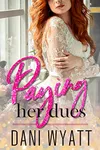 Paying Her Dues