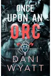 Once Upon an Orc