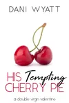 His Tempting Cherry Pie