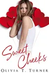 Sweet Cheeks