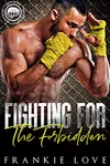 Fighting For The Forbidden