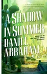 A Shadow in Summer