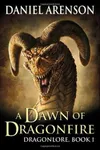 A Dawn of Dragonfire