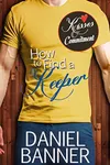How to Find a Keeper