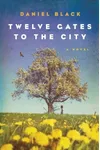 Twelve Gates to the City
