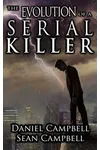 The Evolution of a Serial Killer