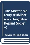 The Master Mercury