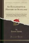 An Ecclesiastical History of Scotland