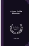 A Letter to the Dissenters