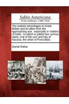 The Evident Advantages to Great Britain and Its Allies from the Approaching War