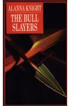 The Bull Slayers