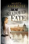 A Shadowed Fate