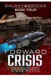 Forward Crisis
