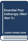 Essential Psychotherapy