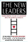 The New Leaders: Transforming The Art Of Leadership Into The Science Of Results