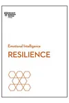 Emotional Intelligence: Resilience