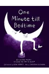 One Minute till Bedtime