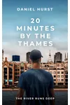 20 Minutes By The Thames