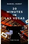20 Minutes In Las Vegas