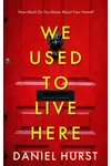 We Used To Live Here