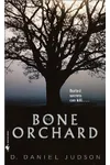 The Bone Orchard