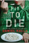 Fit to Die