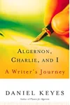 Algernon, Charlie, and I