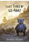 They Threw Us Away