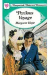 Perilous Voyage (As: Margaret Hope)