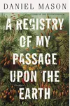 A Registry of My Passage upon the Earth