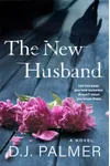 The New Husband (As: D.J. Palmer)